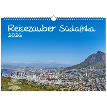 Seelenzauber Reisezauber Südafrika DIN A3 Kalender für 2026 Afrika Landschaft Reise Tiere Urlaub - Seelenzauber