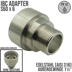 S60 x 6 IBC Adapter mit Außengewinde AG 1 1/4Edelstahl AISI 316 Container Fass ..."