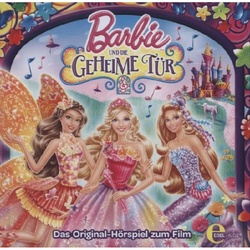 Barbie - Barbie Und Die Geheime Tür 1 Audio-Cd - Barbie (Hörbuch)