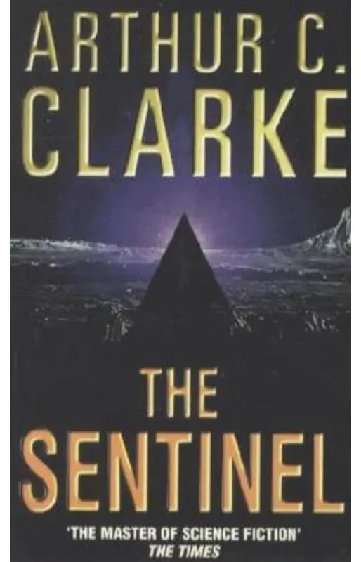 The Sentinel - Arthur C. Clarke, Kartoniert (TB)