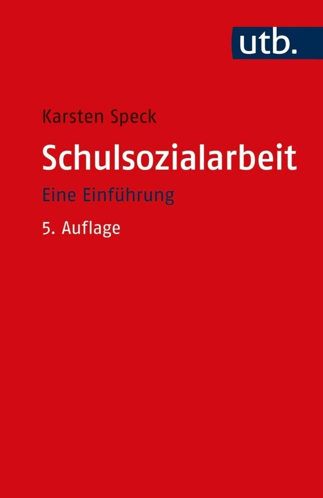 Schulsozialarbeit - Karsten Speck  Taschenbuch