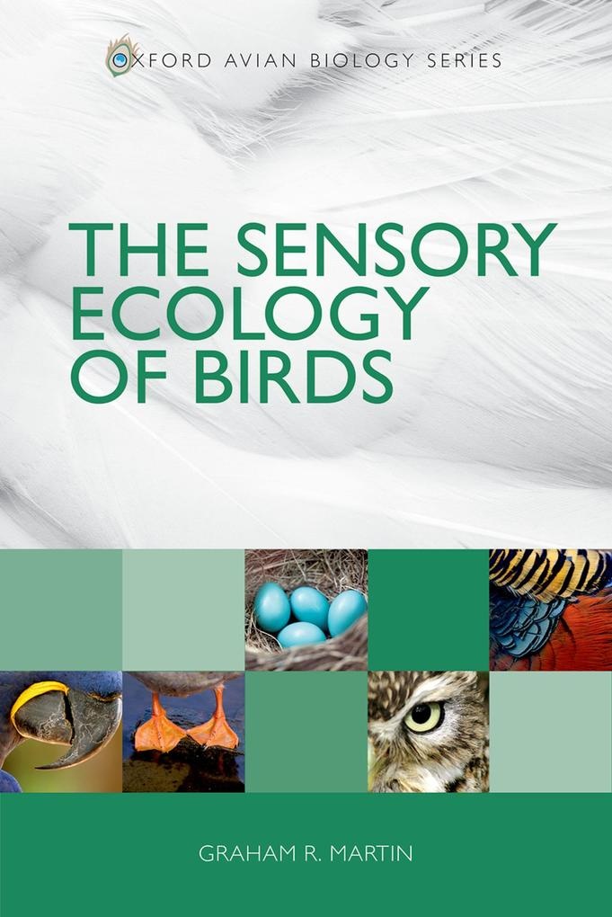 The Sensory Ecology of Birds: eBook von Graham R. Martin