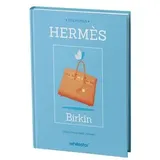 Edizioni White Star SrL Stilikonen Hermès Birkin