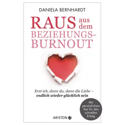 Raus aus dem Beziehungs-Burnout Buch 1 St