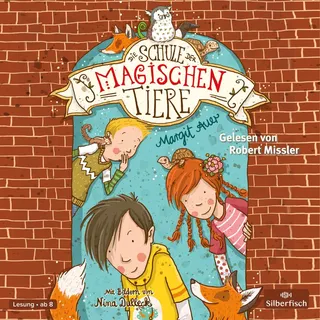 Die Schule der magischen Tiere 1: Die Schule der magischen Tiere: 2 CDs (1)