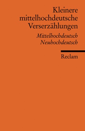 Kleinere Mittelhochdeutsche Verserzählungen  Taschenbuch