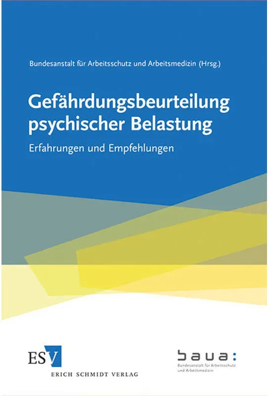 Gefährdungsbeurteilung Psychischer Belastung  Gebunden