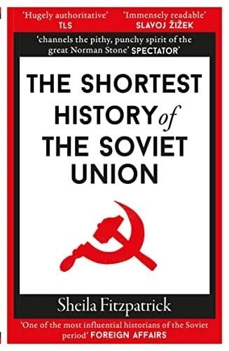 The Shortest History of the Soviet Union, Sachbücher von Sheila Fitzpatrick