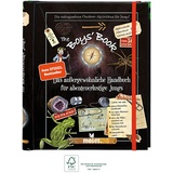 Moses The Boys' Book: Das außergewöhnliche Handbuch für abenteuerliche Jungs
