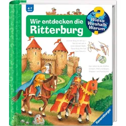 Wieso? Weshalb? Warum? Band 11: Wir entdecken die Ritterburg