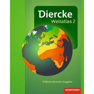 Diercke Weltatlas 2: bisherige Ausgabe: Aktuelle Allgemeine Ausgabe