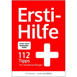 Studienscheiss Verlag Ersti-Hilfe: 112 Tipps für Studienanfänger - erfolgreich studieren ab der ersten Vorlesung