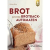 Brot aus dem Brotbackautomaten