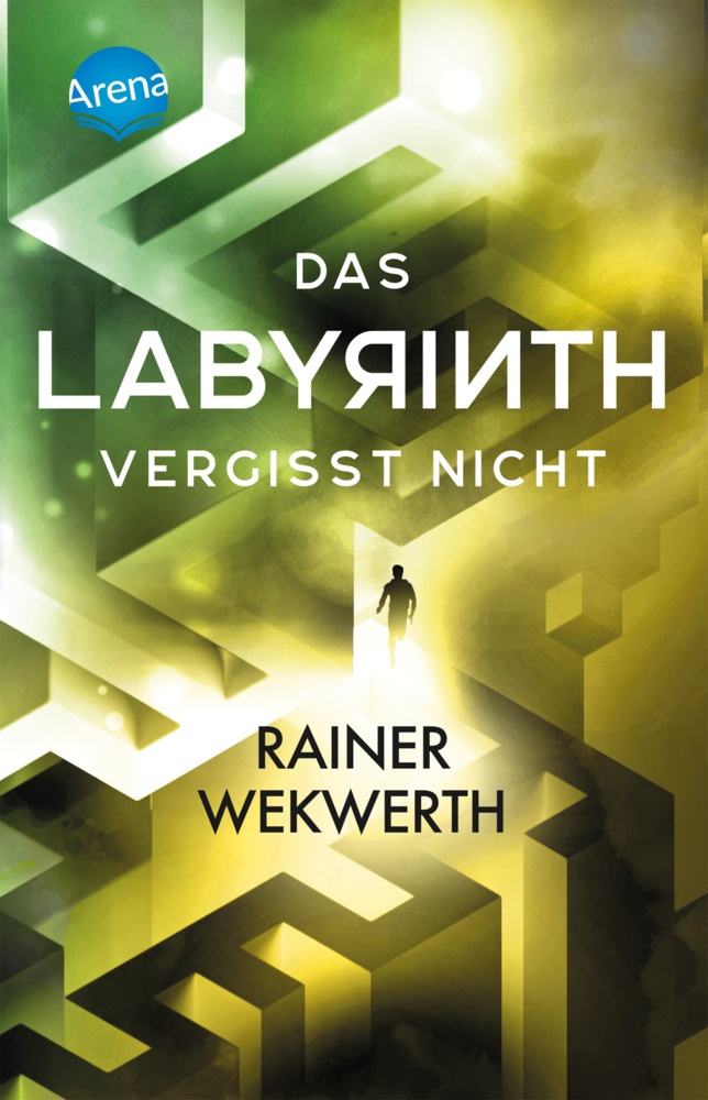 Das Labyrinth (4). Das Labyrinth Vergisst Nicht - Rainer Wekwerth  Taschenbuch