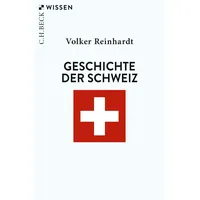C.H. Beck Verlag Geschichte der Schweiz