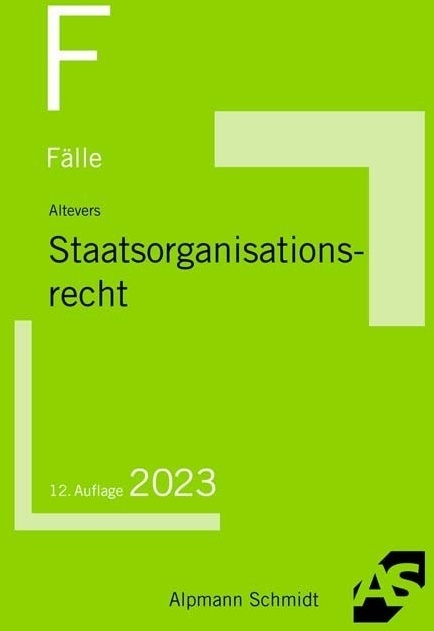 Fälle Staatsorganisationsrecht - Ralf Altevers  Kartoniert (TB)
