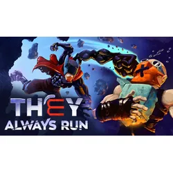 They Always Run