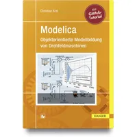 Hanser Fachbuchverlag Modelica - Objektorientierte Modellbildung von Drehfeldmaschinen