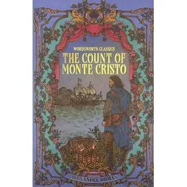 Wordsworth Editions Ltd The Count of Monte Cristo