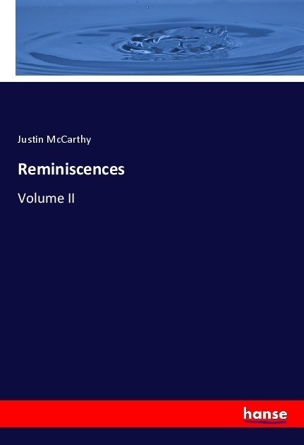 Reminiscences - Justin McCarthy  Kartoniert (TB)