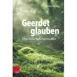 Geerdet glauben