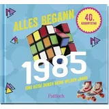 Pattloch Alles begann 1985