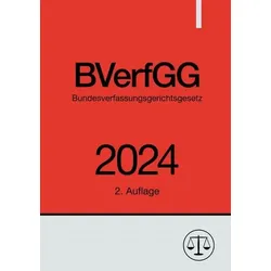 Bundesverfassungsgerichtsgesetz - BVerfGG 2024