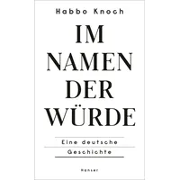 Carl Hanser Verlag Im Namen der Würde