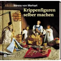Tyrolia Krippenfiguren selber machen