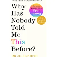 Penguin Books Ltd Why Has Nobody Told Me This