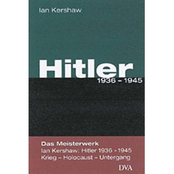 Hitler (Band 2): Hitler, Band 2: 1936 - 1945, Sachbücher von Ian Kershaw