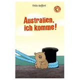 Little Tiger Australien, ich komme