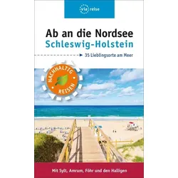 Ab an die Nordsee – Schleswig-Holstein