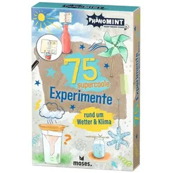 moses. - PhänoMINT 75 supercoole Experimente rund um Wetter&Klima