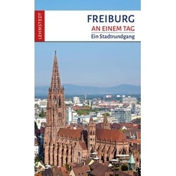 Freiburg an einem Tag