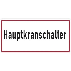 Hinweisschild, Hauptkranschalter, 185x385mm, Alu geprägt - 385x185x0.6 mm Aluminium geprägt