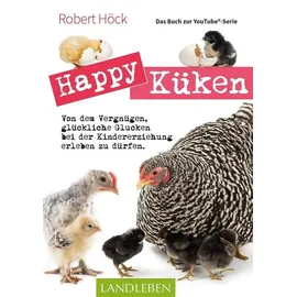 Cadmos Verlag Happy Küken • Das Buch zur YouTube-Serie