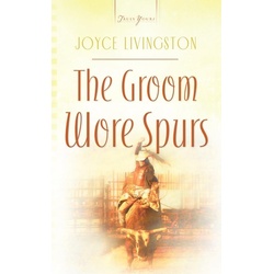 Groom Wore Spurs als eBook Download von Joyce Livingston