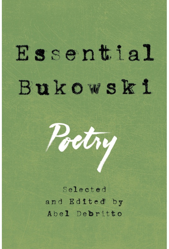 Essential Bukowski - Charles Bukowski, Kartoniert (TB)