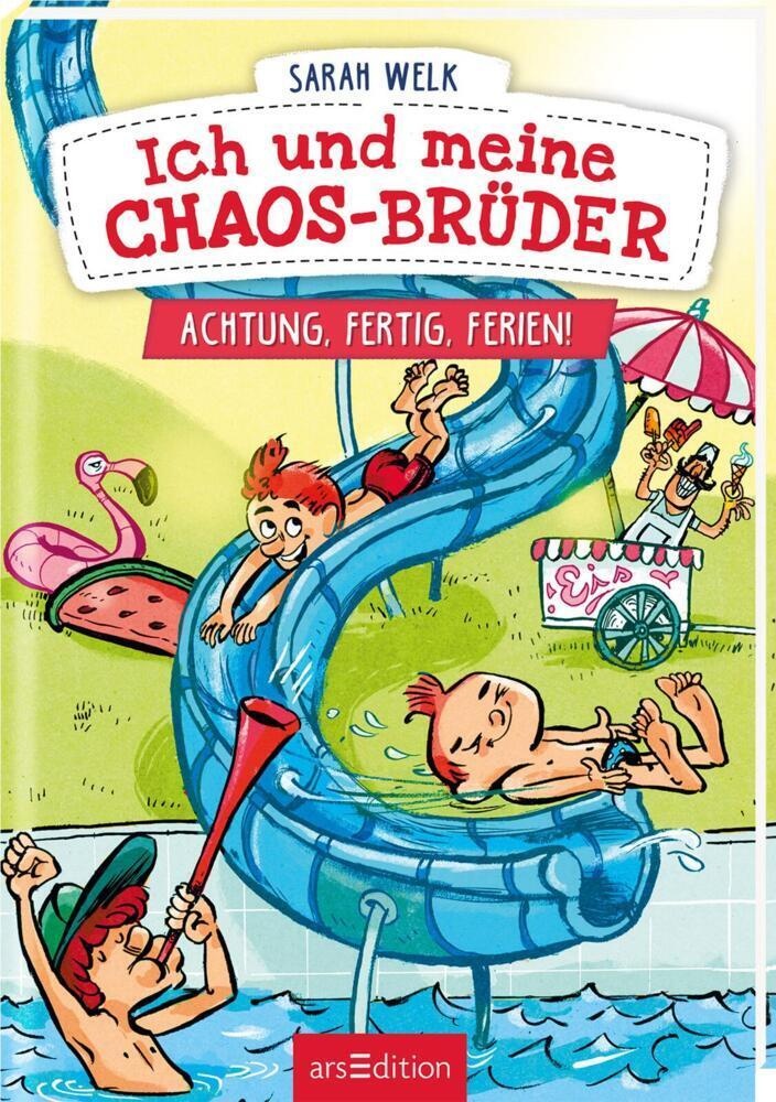 Ich Und Meine Chaos-Brüder - Achtung  Fertig  Ferien! (Ich Und Meine Chaos-Brüder 4) - Sarah Welk  Gebunden