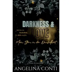 DARKNESS & LOVE BAND 3 (Dark Romance)