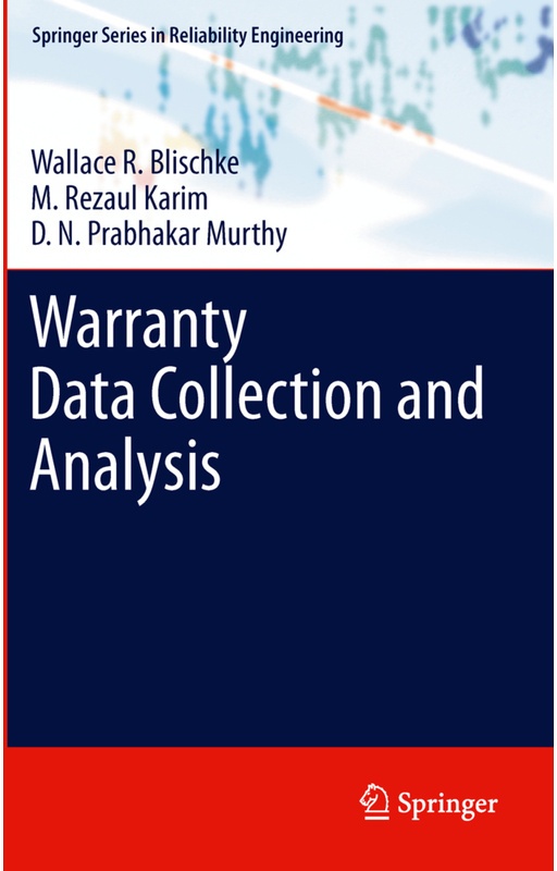 Warranty Data Collection And Analysis - Wallace R. Blischke  M. Rezaul Karim  D. N. Pr. Murthy  Kartoniert (TB)