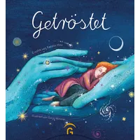 Guetersloher Verlagshaus Getröstet: Ein berührendes und poetisches Geschenkbuch für