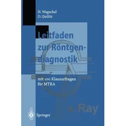 Leitfaden zur Röntgendiagnostik