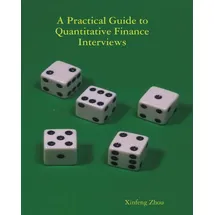 CreateSpace A Practical Guide To Quantitative Finance Interviews