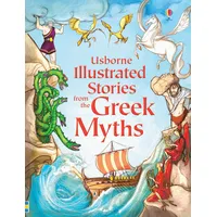 Usborne Publishing Illustrated Stories from the Greek Myths