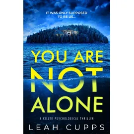 Inkubator Books You Are Not Alone: a killer psychological thriller