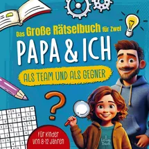 Bookmundo Das große Rätselbuch für Zwei. Papa & ich, als Team & als Gegner: Für Kinder von 8-12 Jahren