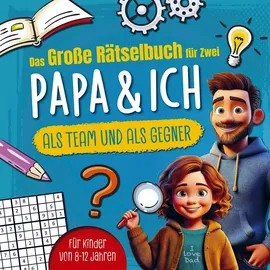 Bookmundo Das große Rätselbuch für Zwei. Papa & ich, als Team & als Gegner: Für Kinder von 8-12 Jahren