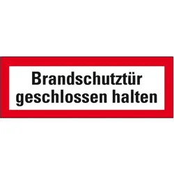 Schild I Feuerwehrschild Brandschutztür geschlossen halten, Kunststoff, 297x105mm, DIN 4066